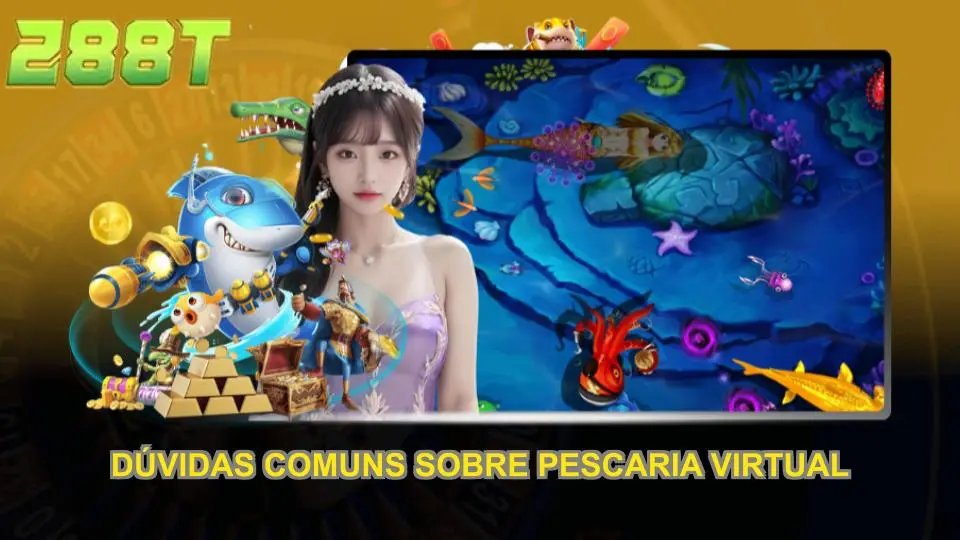 Dúvidas comuns sobre pescaria virtual