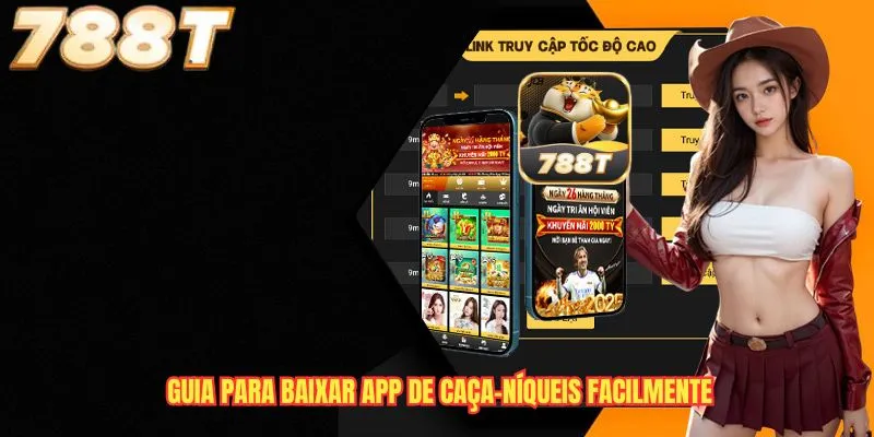 Guia para baixar app de caça-níqueis facilmente
