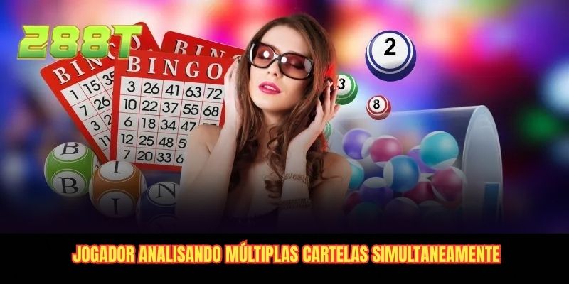 Jogador analisando múltiplas cartelas simultaneamente