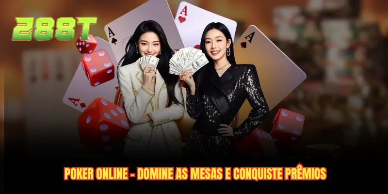 Poker Online - Domine As Mesas E Conquiste Prêmios